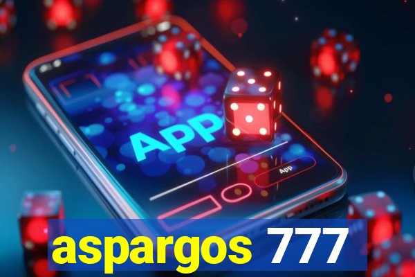 aspargos 777